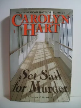 Set Sail for Murder: A Henrie O Mystery Hardcover  April 10, 2007